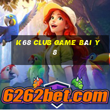 K68 Club Game Bài Y8