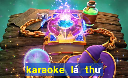 karaoke lá thư trần thế