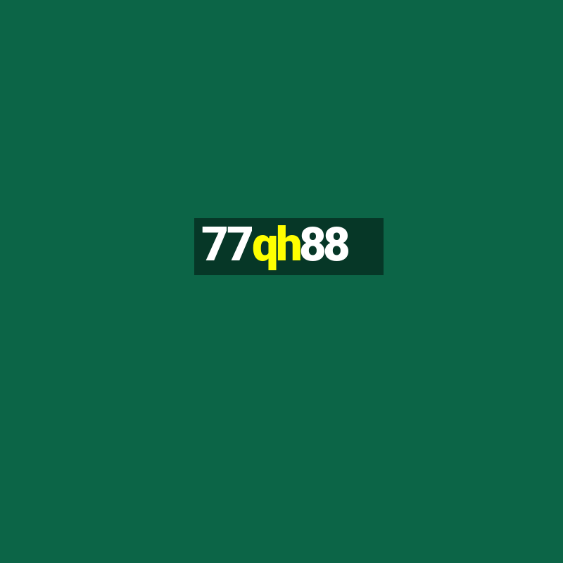 77qh88