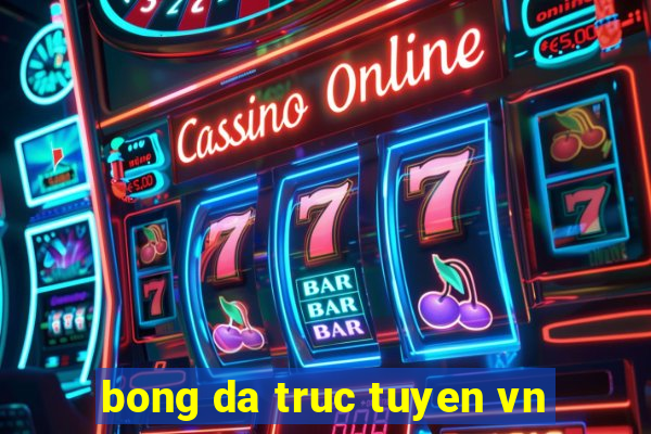 bong da truc tuyen vn