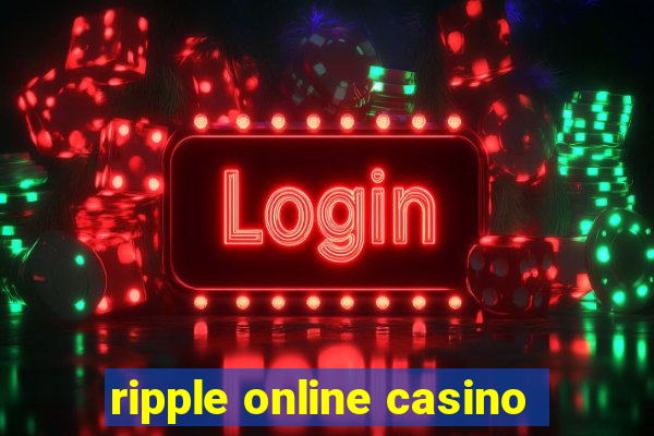 ripple online casino