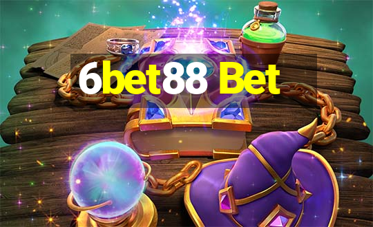 6bet88 Bet