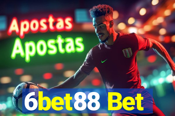 6bet88 Bet