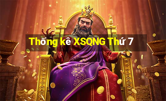 Thống kê XSQNG Thứ 7