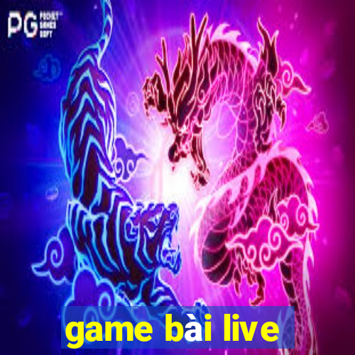 game bài live