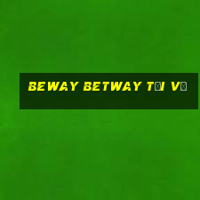 BEWAY betway Tải về