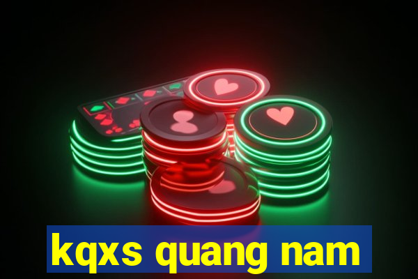 kqxs quang nam