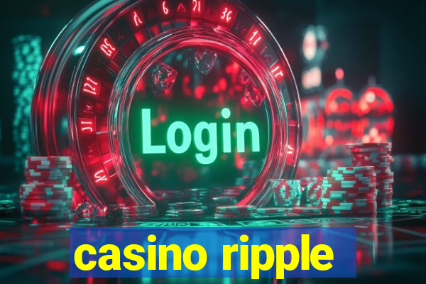 casino ripple