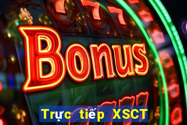 Trực tiếp XSCT Thứ 7