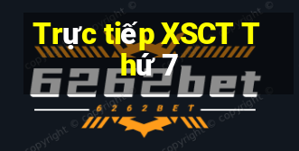 Trực tiếp XSCT Thứ 7