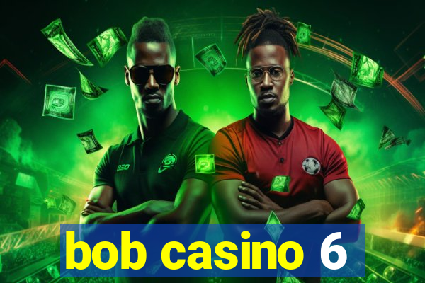 bob casino 6