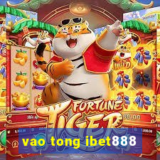 vao tong ibet888