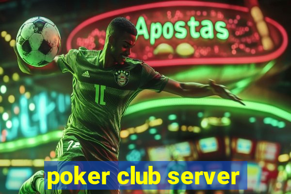 poker club server