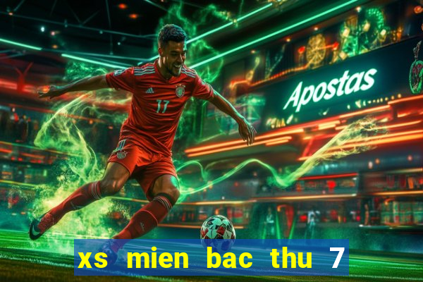 xs mien bac thu 7 hang tuan