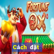 Cách đặt cược XSBD Thứ 6