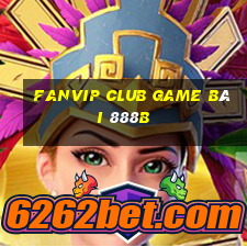 Fanvip Club Game Bài 888B