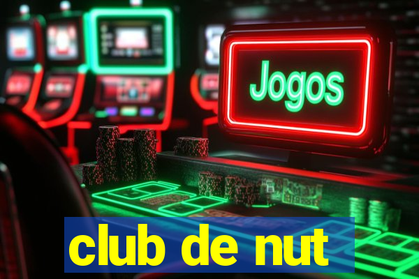 club de nut