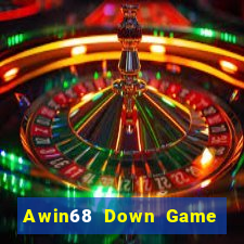 Awin68 Down Game Bài Vui