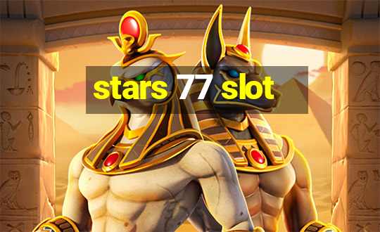 stars 77 slot