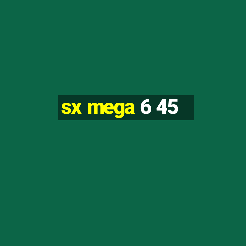 sx mega 6 45