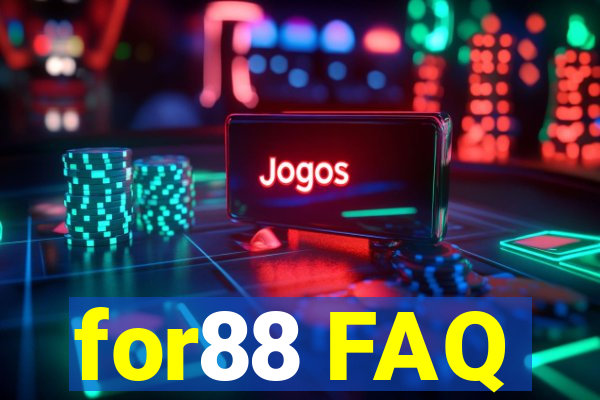 for88 FAQ