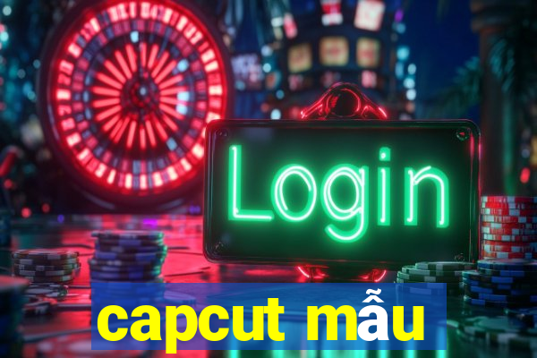 capcut mẫu