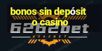 bonos sin depósito casino