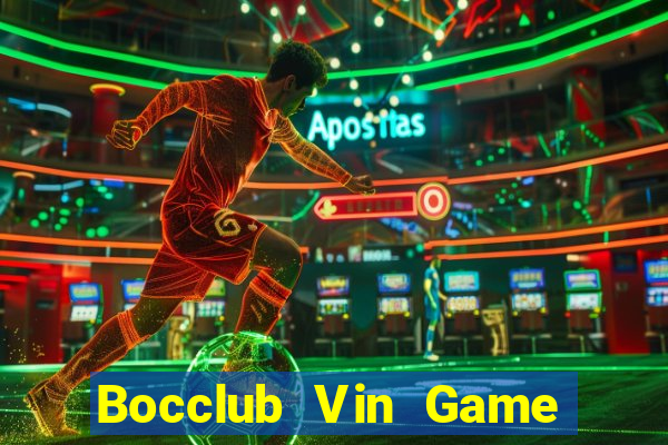 Bocclub Vin Game Bài Chơi Với Bạn Bè