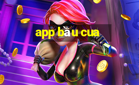 app bầu cua