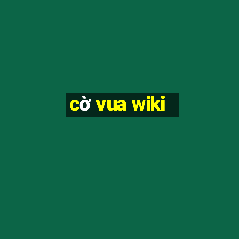 cờ vua wiki