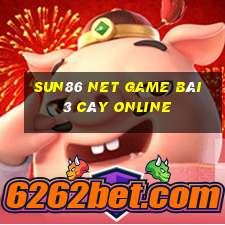 Sun86 Net Game Bài 3 Cây Online