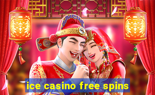 ice casino free spins