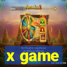 x game