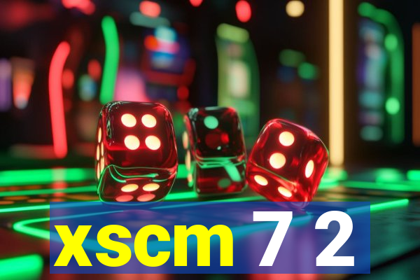 xscm 7 2