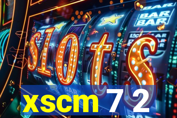 xscm 7 2