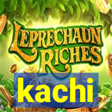 kachi