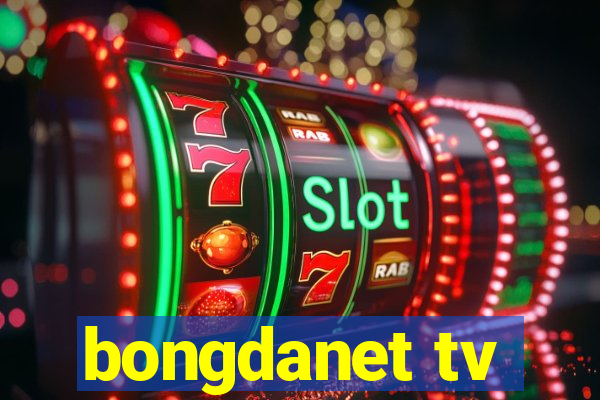 bongdanet tv