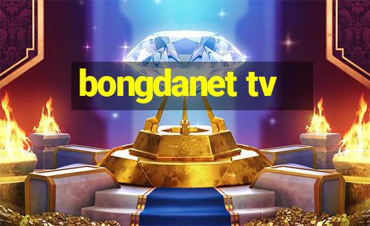 bongdanet tv