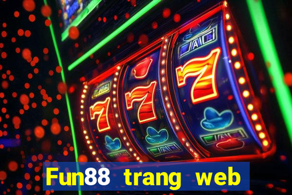 Fun88 trang web chính thức của Coin Win Net