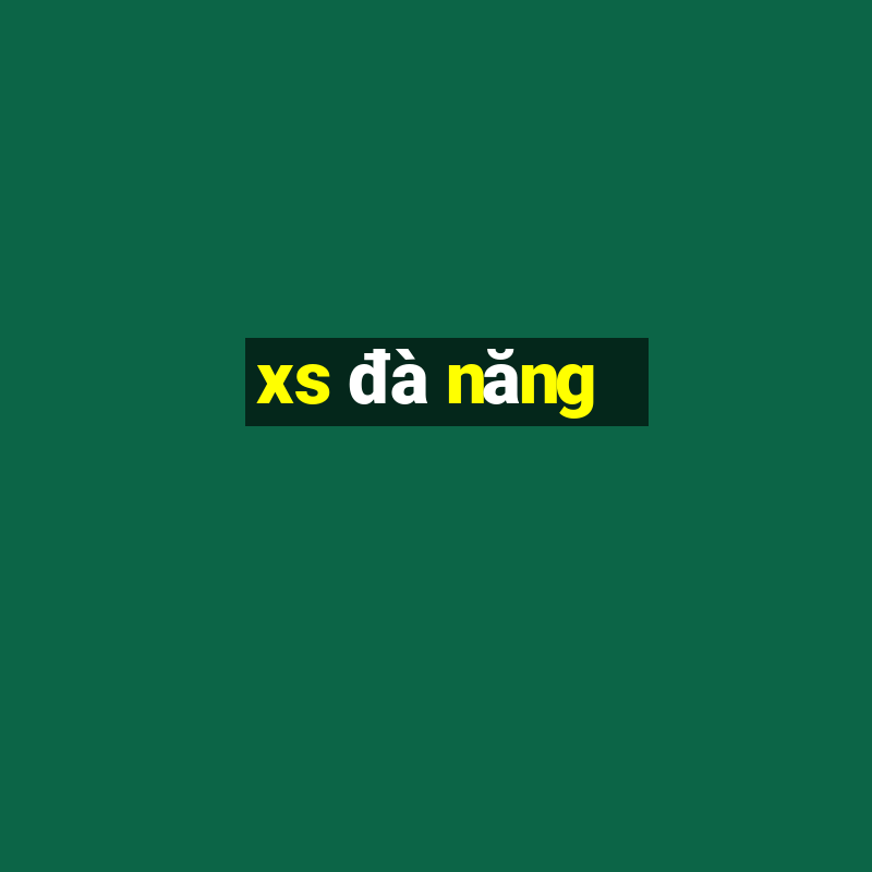 xs đà năng