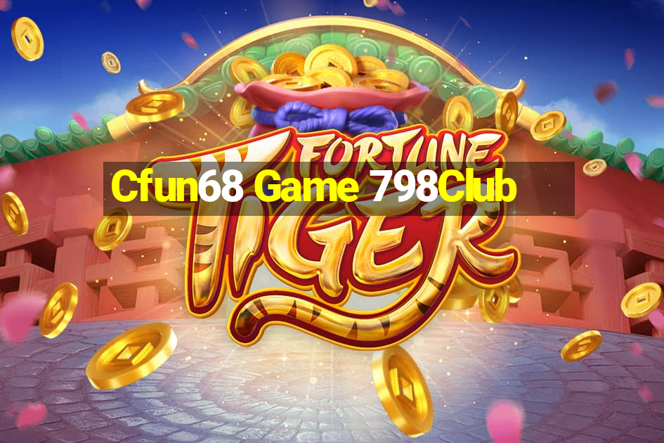 Cfun68 Game 798Club