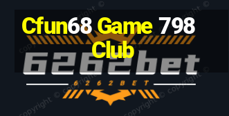 Cfun68 Game 798Club