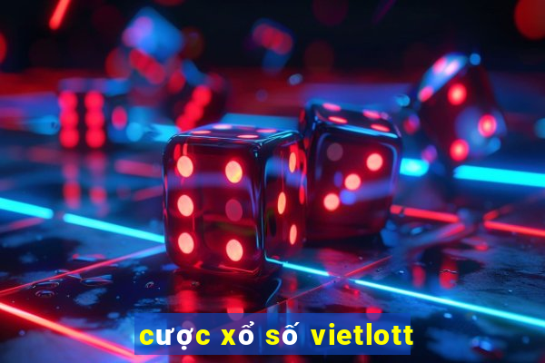 cược xổ số vietlott