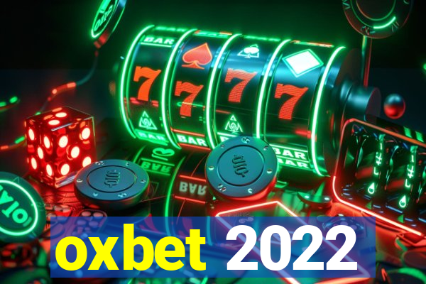 oxbet 2022