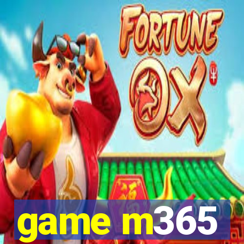 game m365