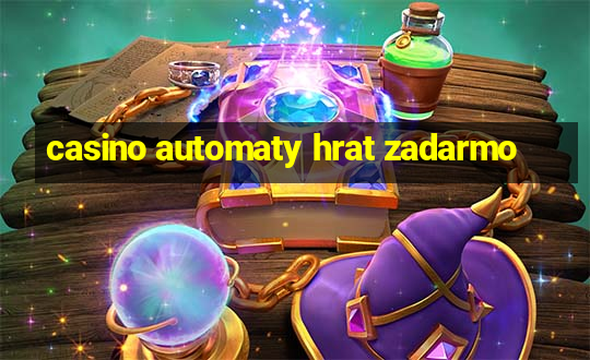 casino automaty hrat zadarmo