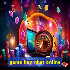 game hay nhat online