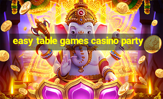 easy table games casino party