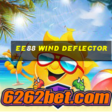 ee88 wind deflector