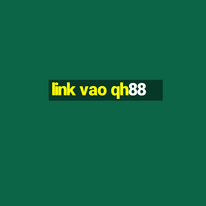 link vao qh88